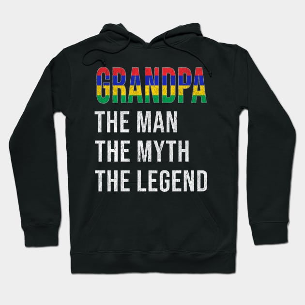 Grand Father Mauritian Grandpa The Man The Myth The Legend - Gift for Mauritian Dad With Roots From  Mauritius Hoodie by Country Flags